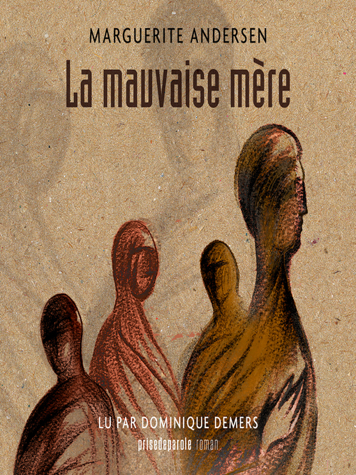 Title details for La mauvaise mère by Marguerite Andersen - Available